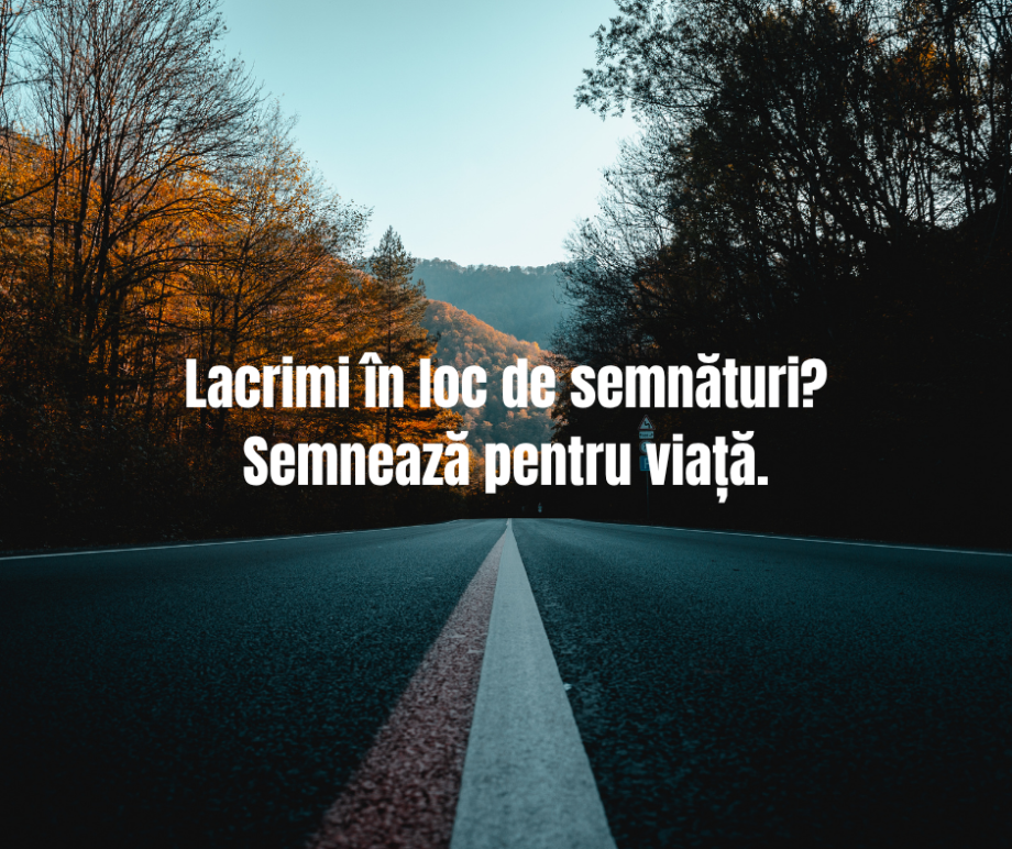 Lacrimi_în_loc_de_semnături_Semnează_pentru_viață._2.png